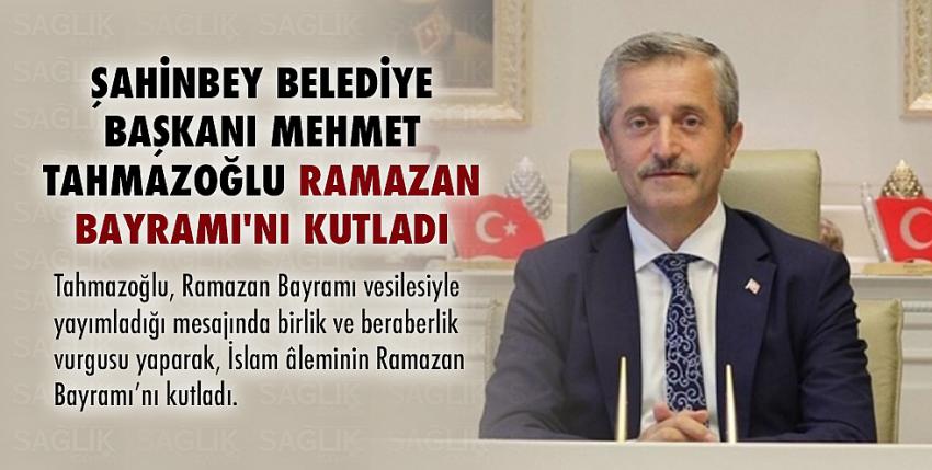 Başkan Tahmazoğlu Ramazan Bayramı