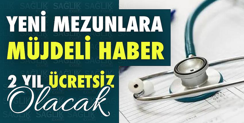 Yeni mezunlara müjdeli haber!