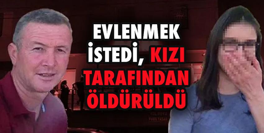 Evlenmek istedi, kızı tarafından öldürüldü!