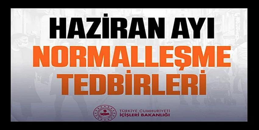 Haziran Ayı Normalleşme Tedbirleri Genelgesi