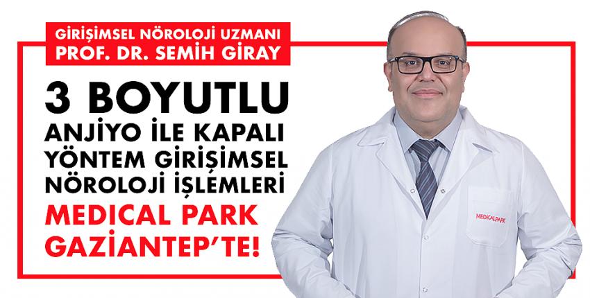 3 Boyutlu Anjiyo İle Kapalı Yöntem Girişimsel Nöroloji İşlemleri Medical Park Gaziantep’te!