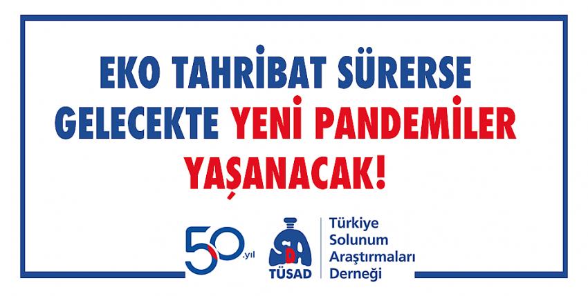 Eko tahribat sürerse gelecekte yeni pandemiler yaşanacak!