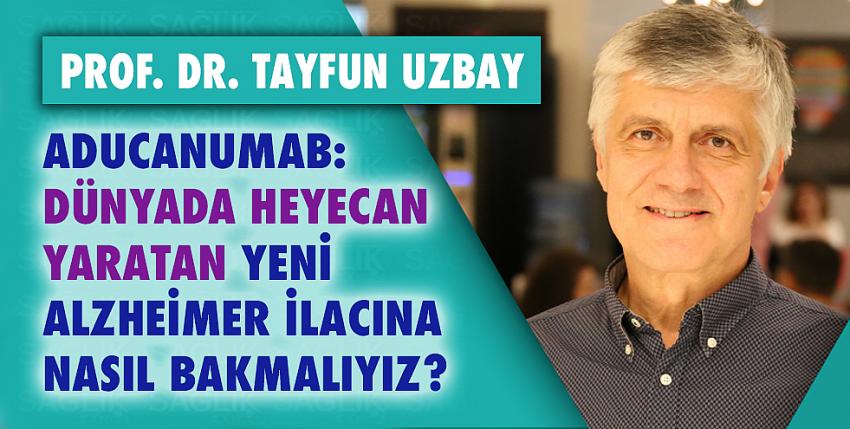 Aducanumab: Dünyada heyecan yaratan yeni Alzheimer ilacına nasıl bakmalıyız? 
