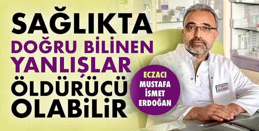 Sağlıkta doğru bilinen yanlışlar öldürücü olabilir!