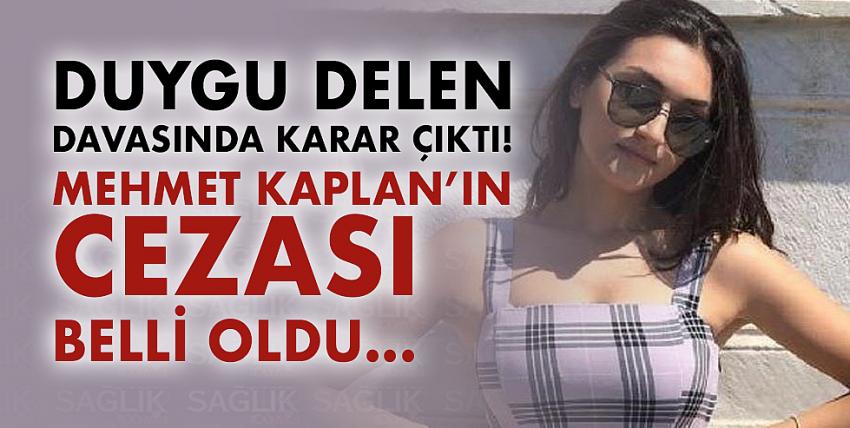 Duygu Delen davasında flaş gelişme! Sanık hakkında mahkeme kararını verdi