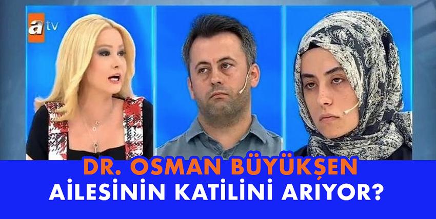 Uzm. Dr. Osman Büyükşen yanındayız...Katiller bulunsun !