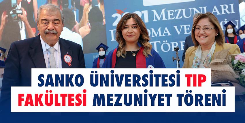 Sanko Üniversitesi Tıp Fakültesi Mezuniyet Töreni