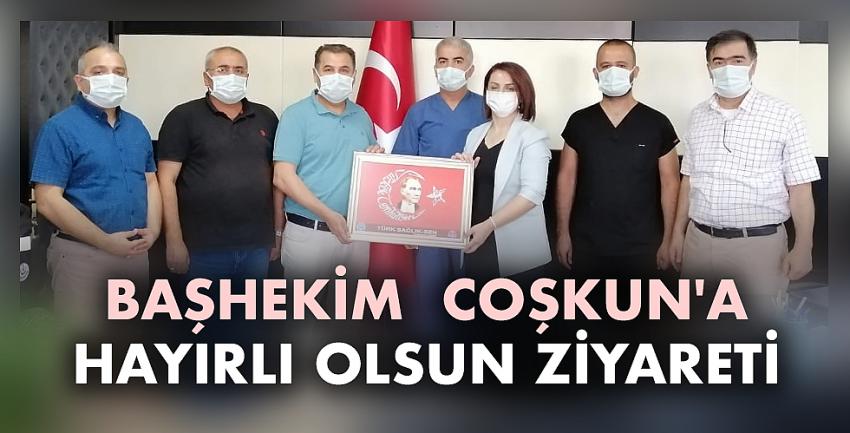 Başhekim Coşkun’a Hayırlı Olsun Ziyareti