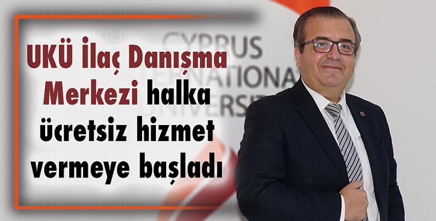 UKÜ İlaç Danışma Merkezi halka ücretsiz hizmet vermeye başladı