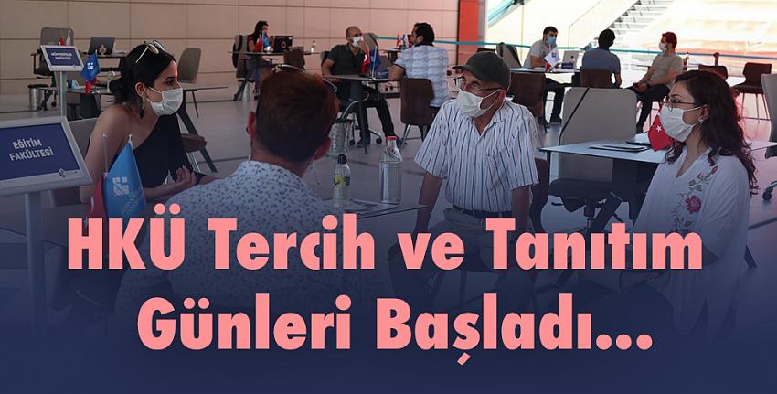 HKÜ Tercih ve Tanıtım Günleri Başladı