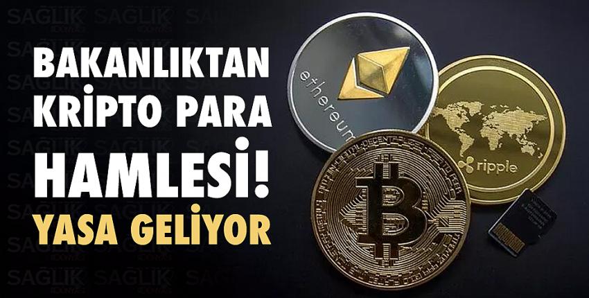 Bakanlıktan kripto para hamlesi! Yasa geliyor