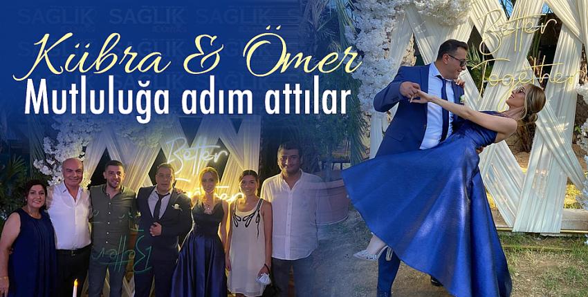 Kübra & Ömer Mutluluğa adım attılar