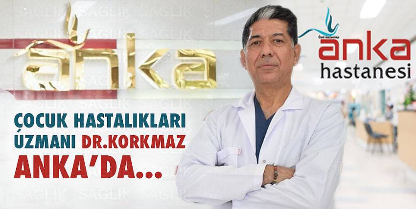 Çocuk Hastalıkları Uzmanı Dr.Korkmaz ANKA’da