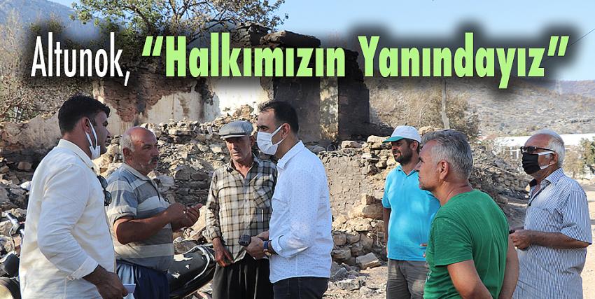 Altunok, “Halkımızın Yanındayız”