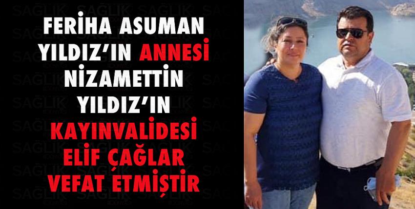 Feriha Asuman Yıldız’ın annesi Nizamettin Yıldız’ın kayınvalidesi vefat etmiştir.