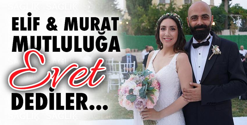 Elif & Murat mutluluğa 