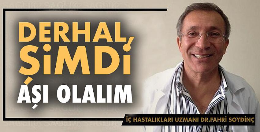 Derhal,şimdi aşı olalım!