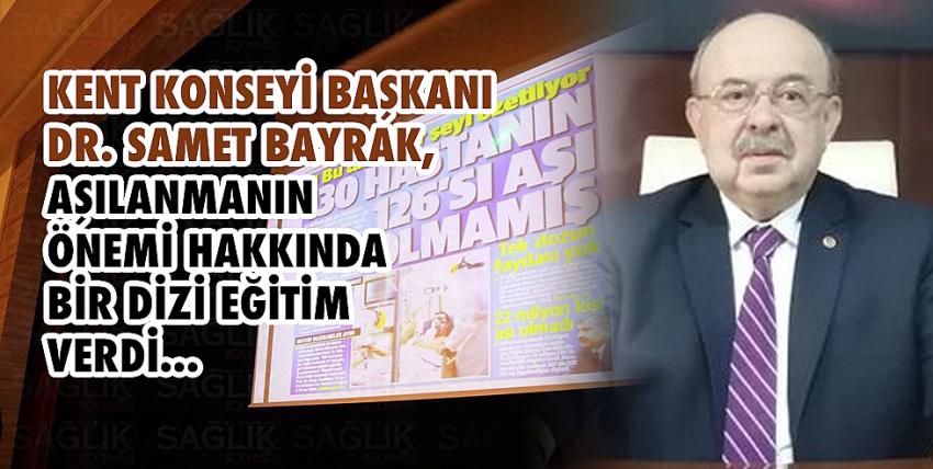 Dr.Samet Bayrak, Aşılanmanın Önemi Hakkında Bir Dizi Eğitim Verdi