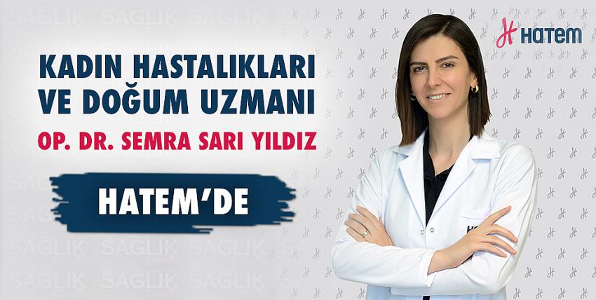 Op. Dr. Semra Sarı Yıldız HATEM’de... 