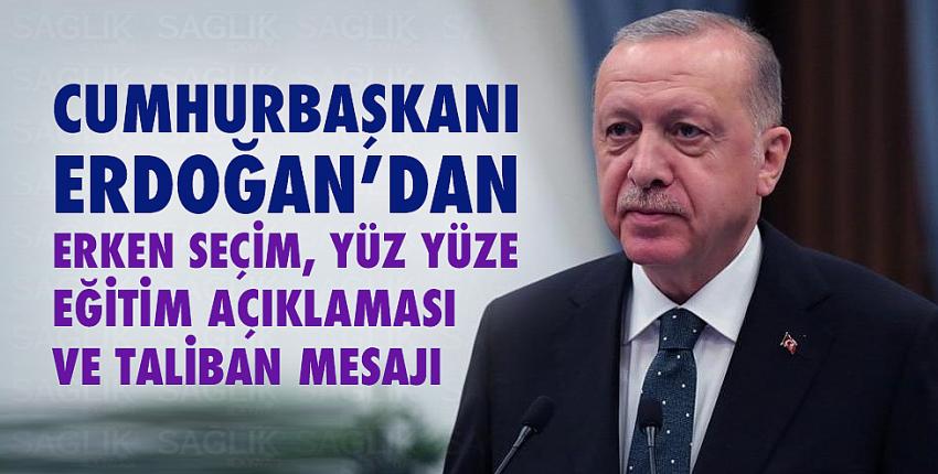 Cumhurbaşkanı Erdoğan’dan önemli açıklamalar!