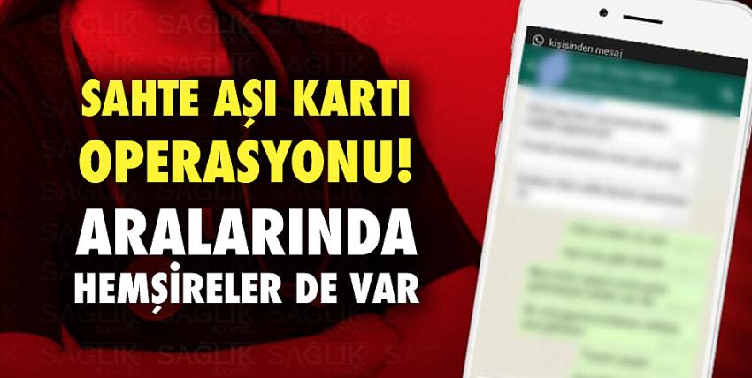 sahte aşı kartı operasyonu: 3 hemşire tutuklandı