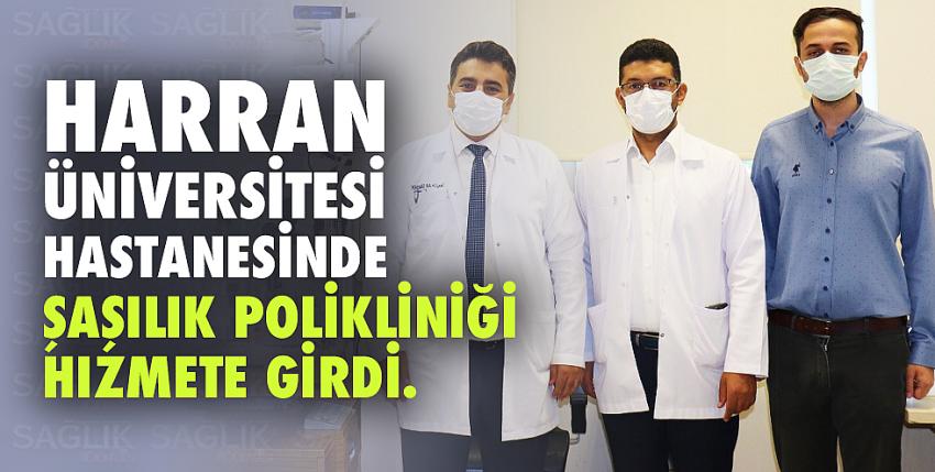 Harran Üniversitesi Hastanesinde Şaşılık Polikliniği Hizmete Girdi.