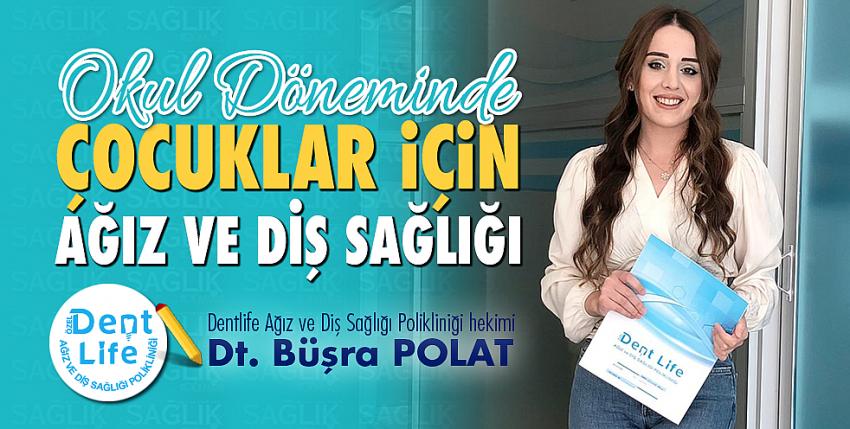 Okul Döneminde Çocuklar İçin Ağız ve Diş Sağlığı