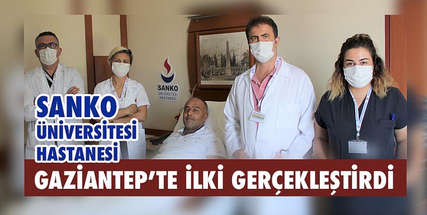 SANKO Üniversitesi Hastanesi Gaziantep’te İlki Gerçekleştirdi