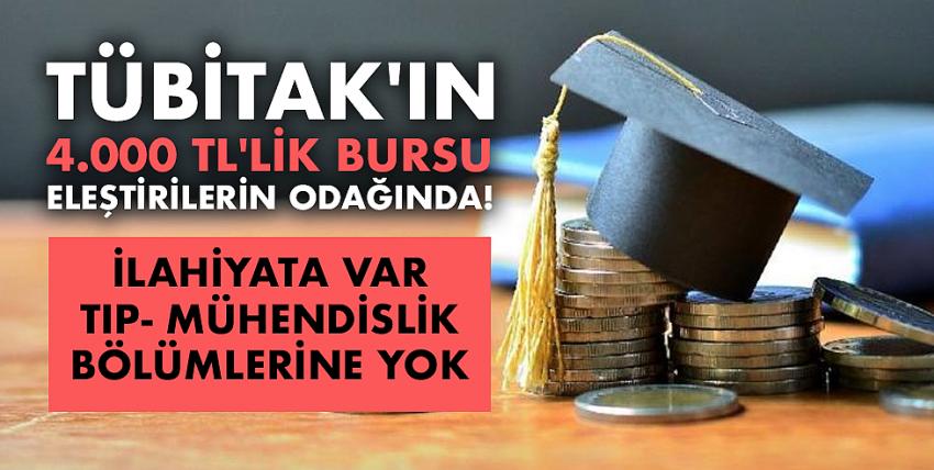 TÜBİTAK’ın 4.000 TL’lik Bursu Eleştirilerin Odağında! İlahiyata Var Tıp Mühendislik Bölümlerine Yok