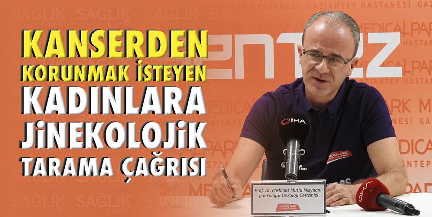 Kanserden korunmak isteyen kadınlara jinekolojik tarama çağrısı