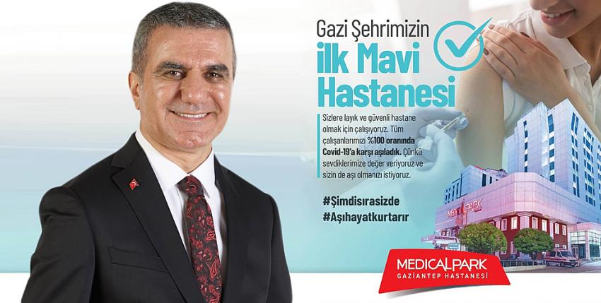 Medical Park Gaziantep Hastanesi Gazişehrin İlk Mavi Hastanesi oldu.