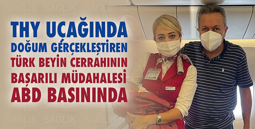 THY uçağında doğum gerçekleştiren Türk beyin cerrahının başarılı müdahalesi ABD basınında