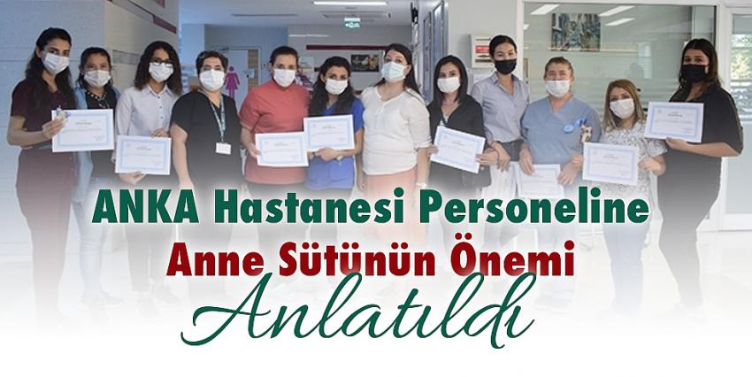 Anka Hastanesi personeline anne sütünün önemi anlatıldı