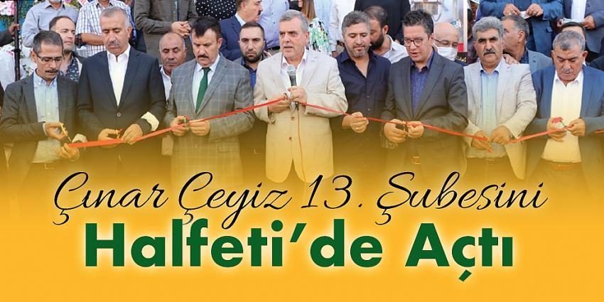 Çınar Çeyiz 13. Şubesini Halfeti’de Açtı