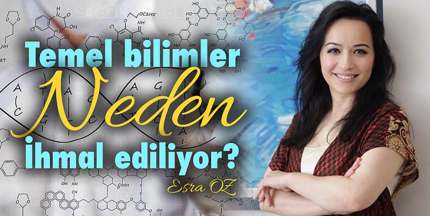 Temel bilimler neden ihmal ediliyor?