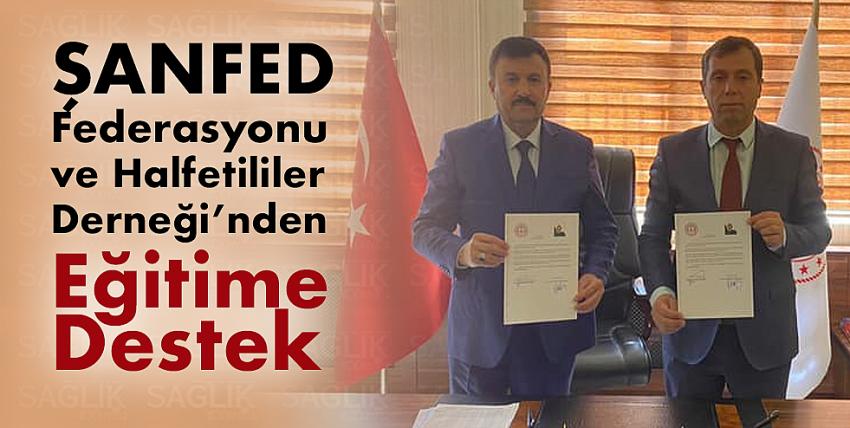 ŞANFED Federasyonu ve Halfetililer Derneği’nden Eğitime Destek