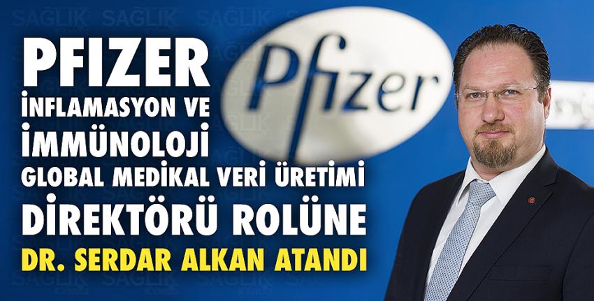 Pfizer İnflamasyon ve İmmünoloji Global Medikal Veri Üretimi Direktörü rolüne Dr. Serdar Alkan atandı