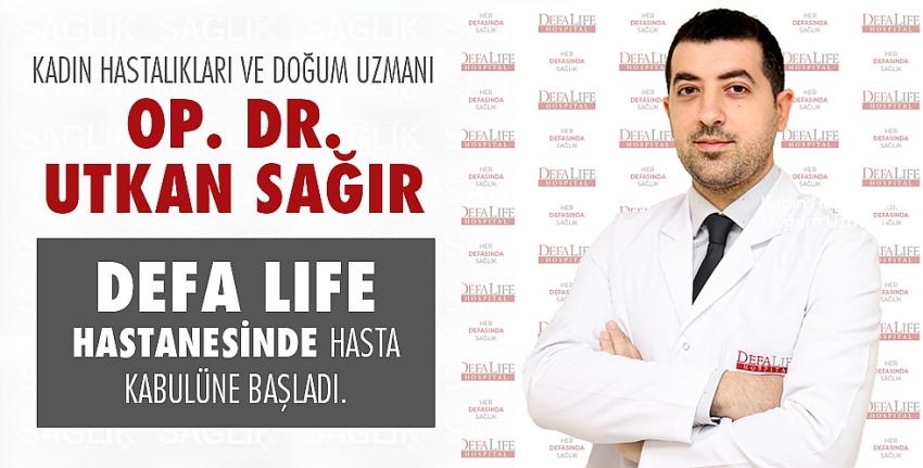 Op. Dr. Utkan SAĞIR Defa Life