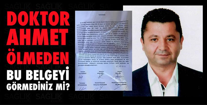 Doktor Ahmet Ölmeden Bu Belgeyi Görmediniz mi?