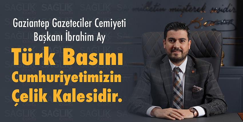 Türk Basını Cumhuriyetimizin Çelik Kalesidir