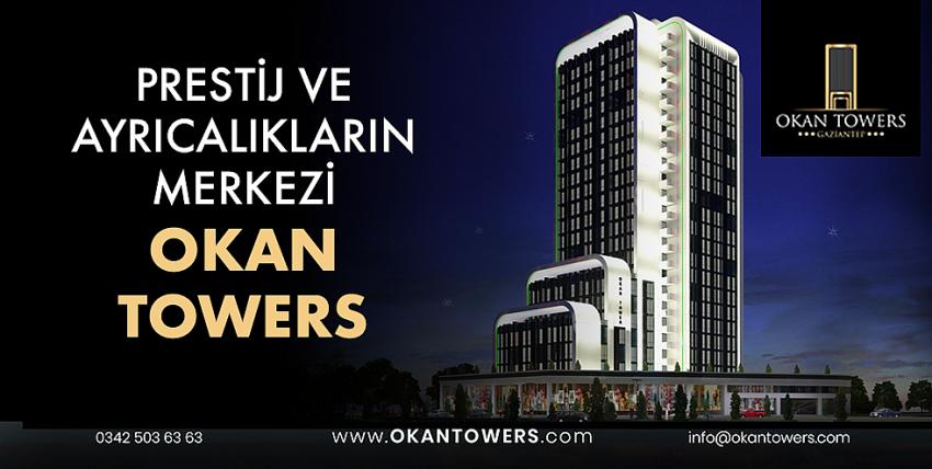 Prestij ve Ayrıcalıkların Merkezi OKAN TOWERS