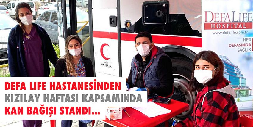 Defa Life Hastanesinden Kızılay Haftası Kapsamında Kan Bağışı Standı