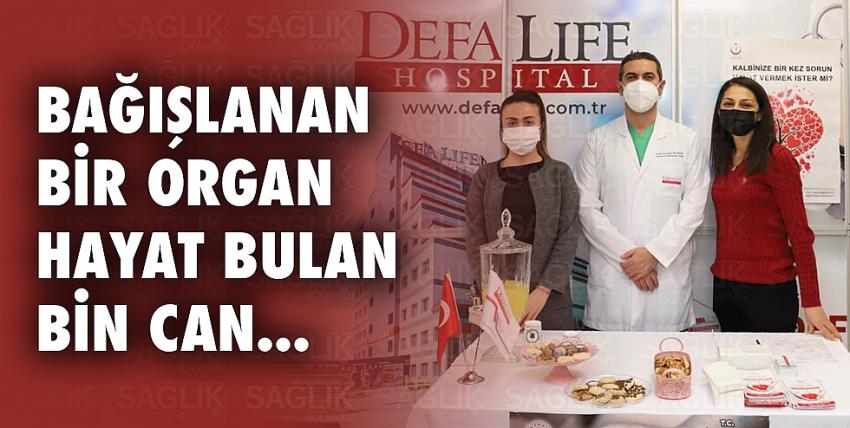 Bağışlanan bir organ...Hayat bulan bin can...