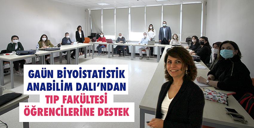 GAÜN Biyoistatistik Anabilim Dalı’ndan Tıp Fakültesi Öğrencilerine Destek