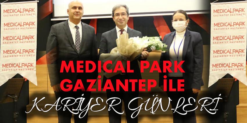 Medical Park Gaziantep ile Kariyer Günleri