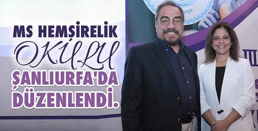 MS Hemşirelik Okulu Şanlıurfa’da Düzenlendi