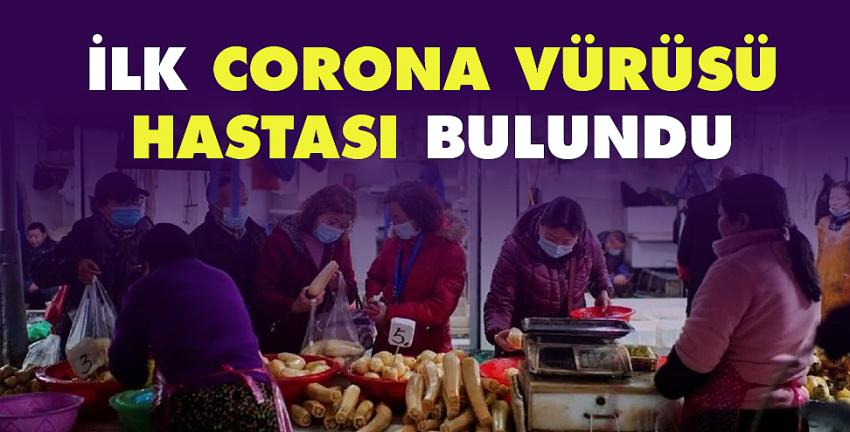 İlk corona virüsü hastası bulundu