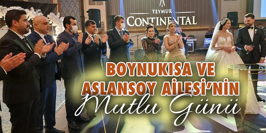 Boynukısa ve Aslansoy Ailesi’nin Mutlu Günü