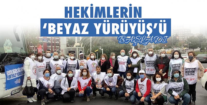 Hekimlerin ‘Beyaz Yürüyüş’ü başladı: “Biz Birlikteysek Umut Var!”