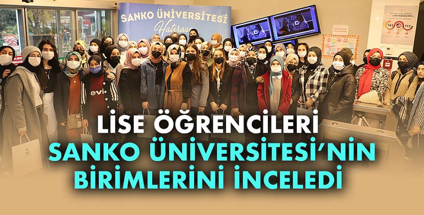 SANKO Üniversitesi’nin Liseli Konukları